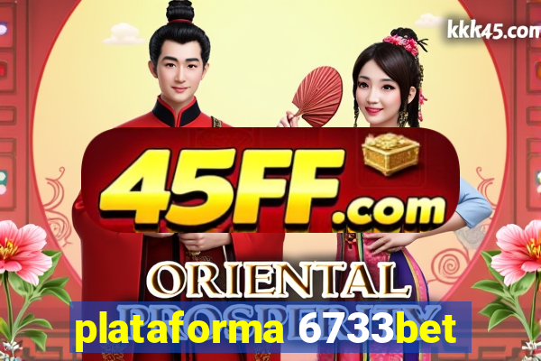 plataforma 6733bet